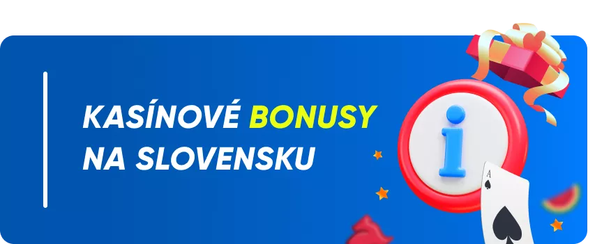 Kasínové Bonusy na Slovensku
