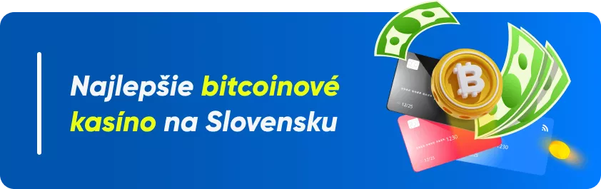 Najlepšie bitcoinové kasíno na Slovensku