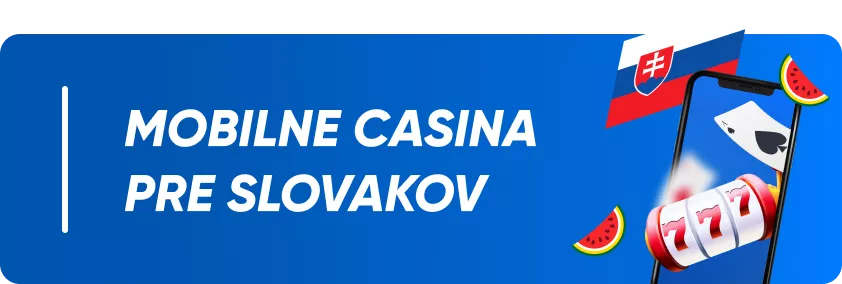 Mobilne casina pre Slovakov