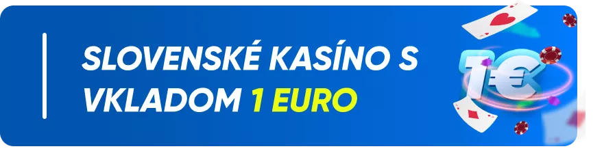 Slovenské kasíno s vkladom 1 Euro