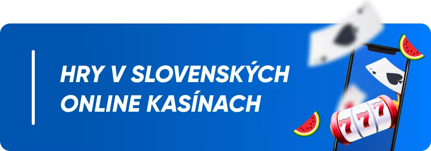 hry v slovenských online kasínach